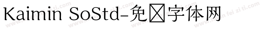 Kaimin SoStd字体转换